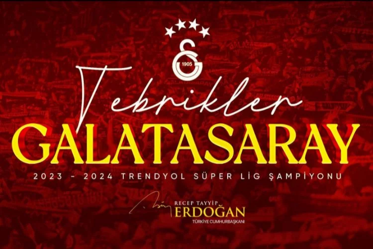 Cumhurbaşkanı Erdoğan’dan Galatasaray’a tebrik