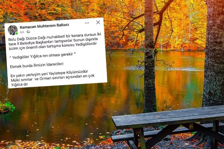 Baltacı: Yedigöller Yığılca’nın olması gerekir