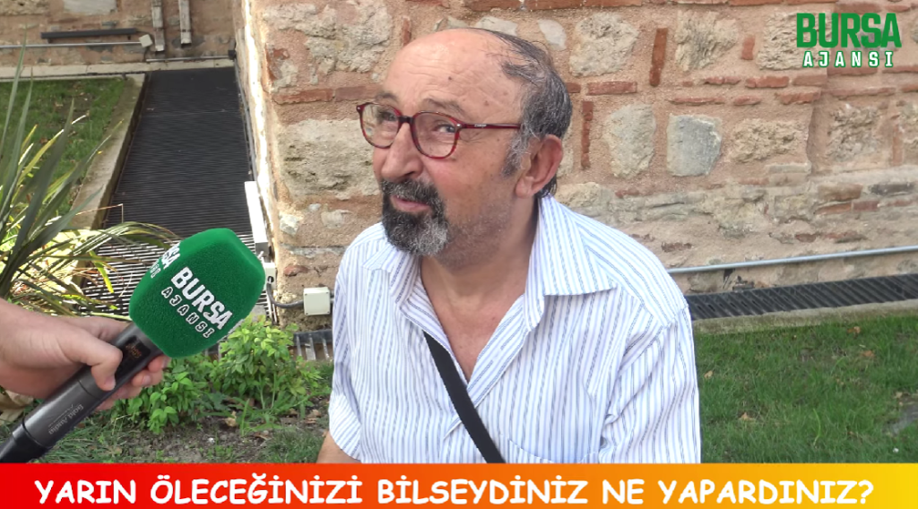 Yarın öleceğinizi bilseydiniz ne yapardınız?