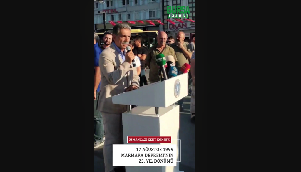 Osmangazi Kent Konseyi’nin 17 Ağustos 1999 Marmara Depremi’nin 25. Yıl Dönümü basın açıklaması