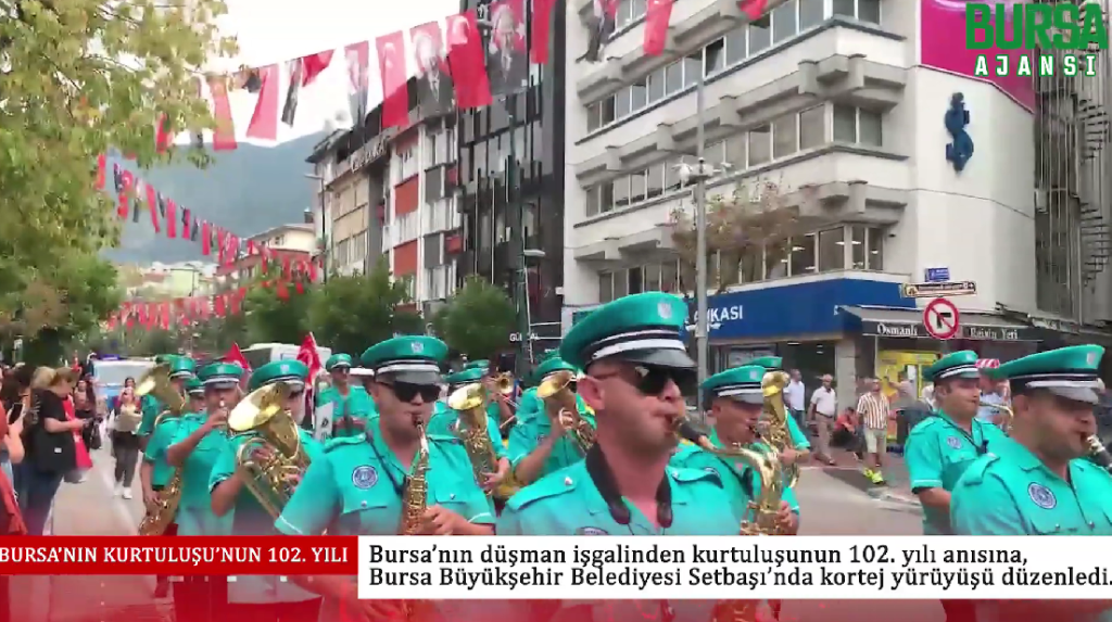 Bursa’nın Kurtuluşu’nun 102. Yılı