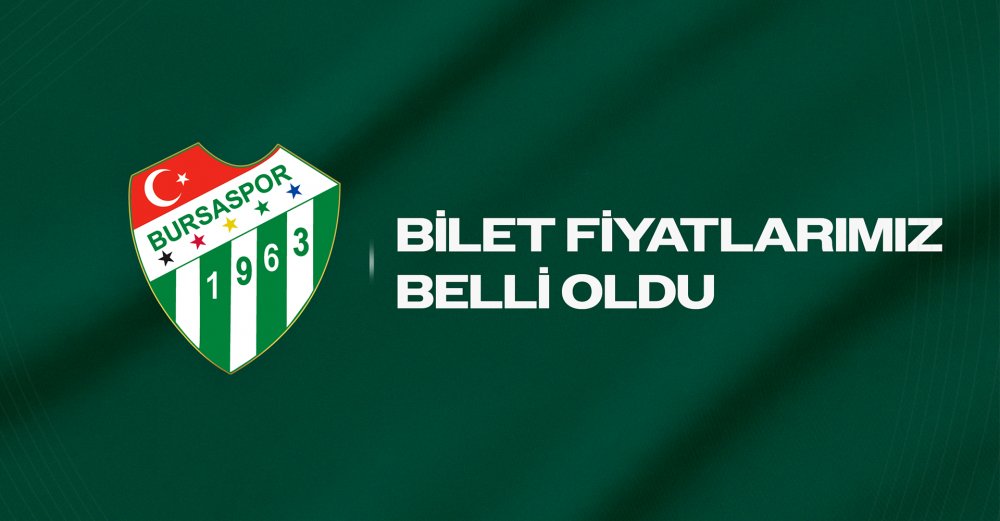 Bursaspor bilet fiyatları belli oldu