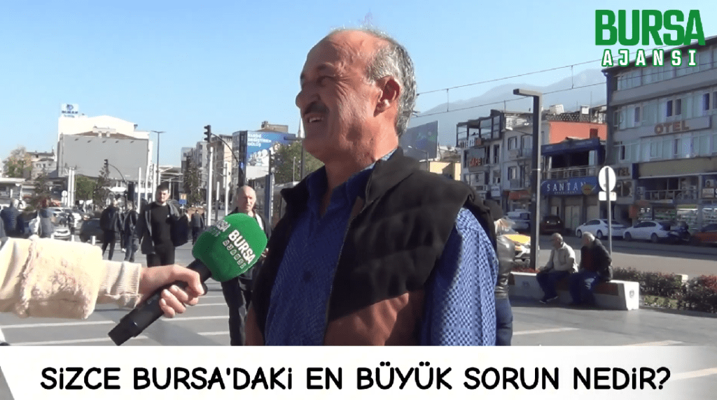 Sizce Bursa’daki en büyük sorun nedir?