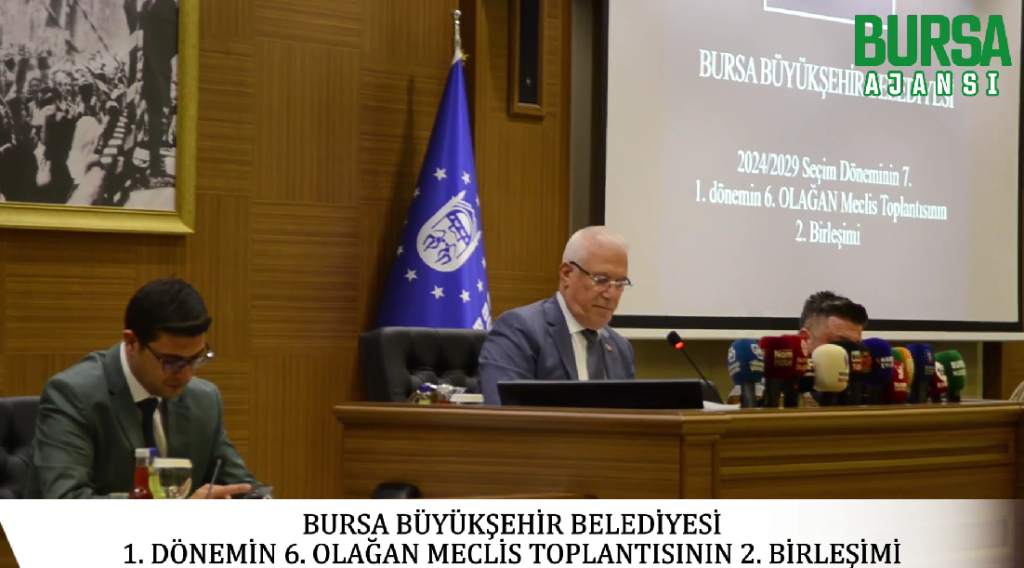 Bursa Büyükşehir Belediyesi 1. Dönemin 6. Olağan Meclis Toplantısı