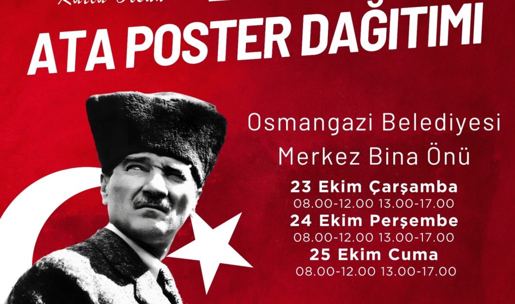 Osmangazi Belediyesi, Ata Posteri dağıtacak
