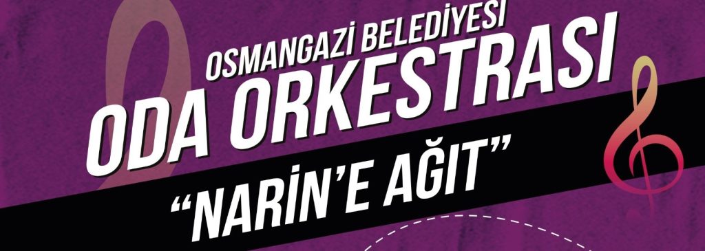 Küçük Narin Osmangazi’de yad edilecek