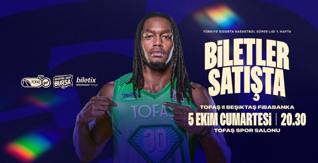 TOFAŞ – Beşiktaş BSL açılış maçının biletleri satışta