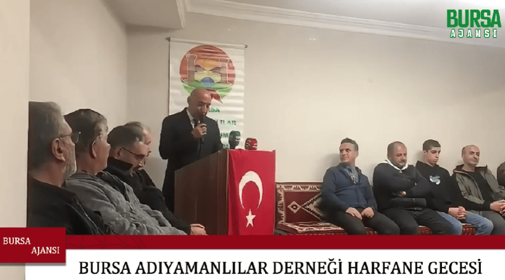 Bursa Adıyamanlılar Derneği Harfane Gecesi