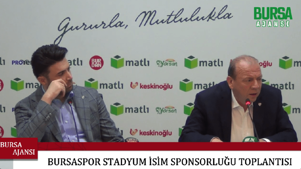 Bursaspor Stadyumu İsim Sponsorluğu Toplantısı