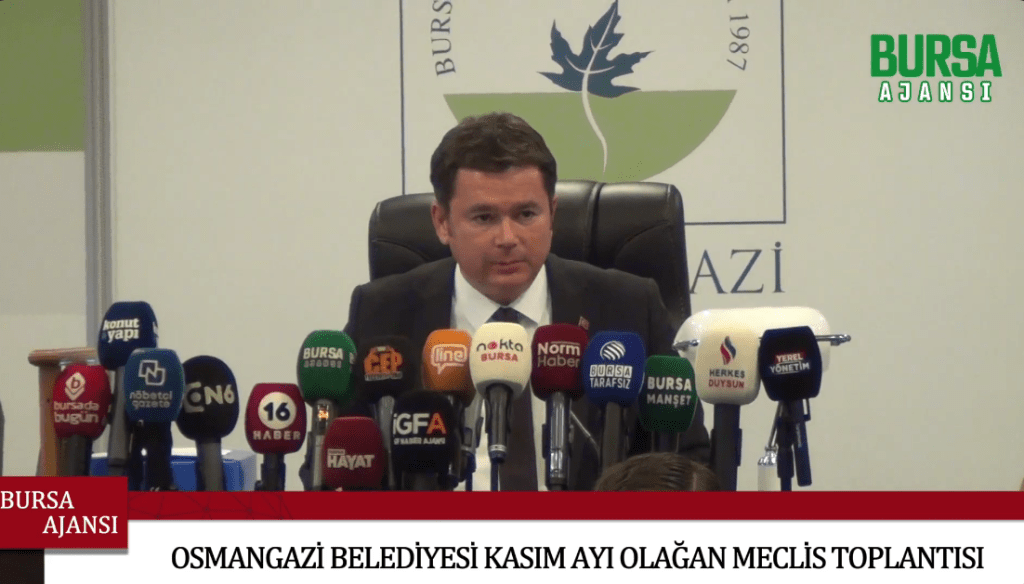 Osmangazi Belediyesi Kasım Ayı Olağan Meclis Toplantısı