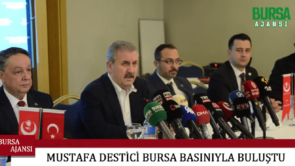 Mustafa Destici Bursa basınıyla buluştu