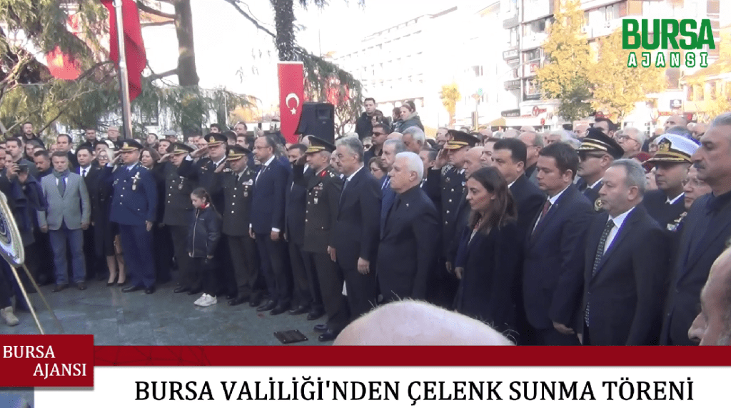 Bursa Valiliği’nden Çelenk Sunma Töreni