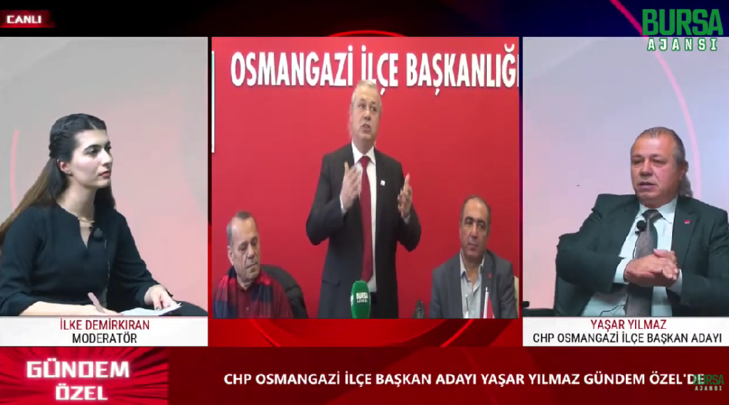 Gündem Özel, Cumhuriyet Halk Partisi Osmangazi İlçe Başkan Adayı Yaşar Yılmaz