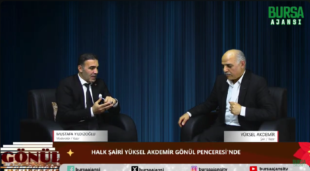 Mustafa Yıldızoğlu ile Gönül Penceresi konuğu Halk Şairi Yüksel Akdemir