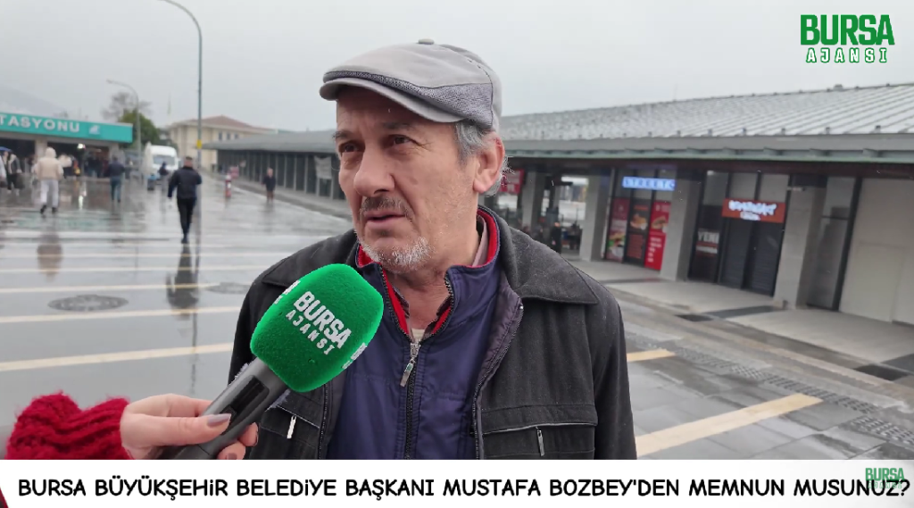 Bursa Büyükşehir Belediye Başkanı Mustafa Bozbey’den memnun musunuz?