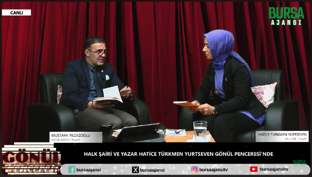 Mustafa Yıldızoğlu ile Gönül Penceresi / Hatice Türkmen Yurtseven / Halk Şairi – Yazar