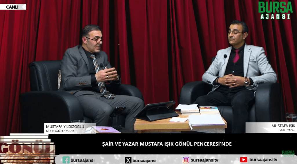 Mustafa Yıldızoğlu ile Gönül Penceresi / Mustafa Işık / Şair – Yazar