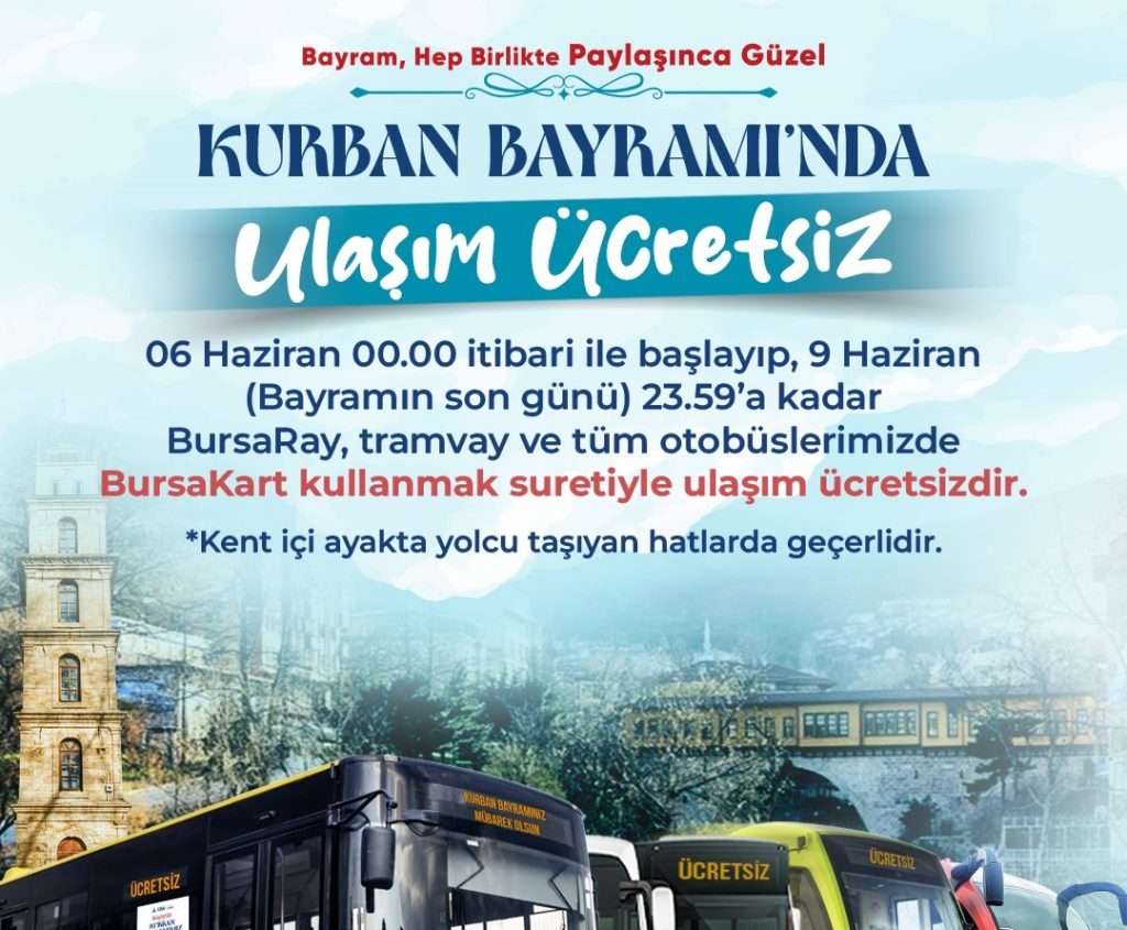 Bursa’da Kurban Bayramı Boyunca Ulaşım Ücretsiz
