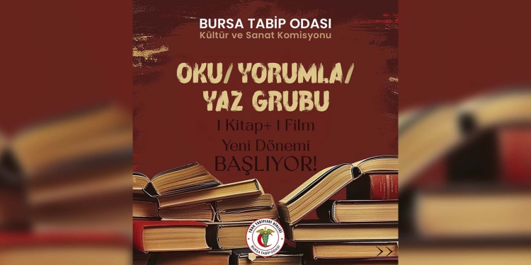 Bursa Tabip Odası Kültür ve Sanat Komisyonu Sanat Dolu Etkinliklerle Döneme Başlıyor