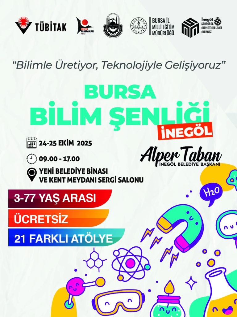 TÜBİTAK Bursa Bilim Şenliği İnegöl’de Başlıyor