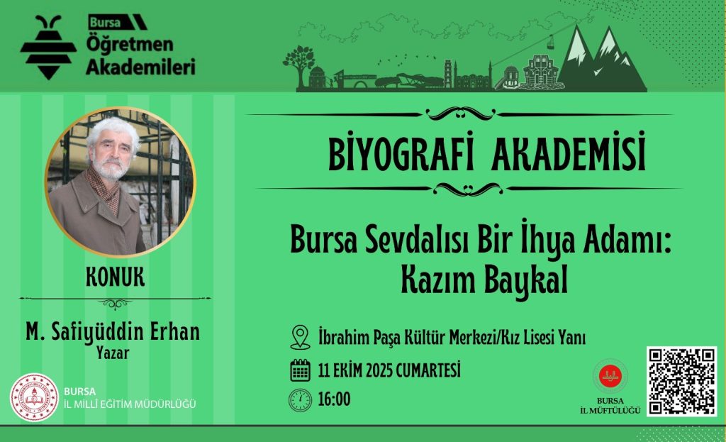 Bursa’nın “Tarih Muhafızı” Öğretmen Akademisi’nde Anılacak