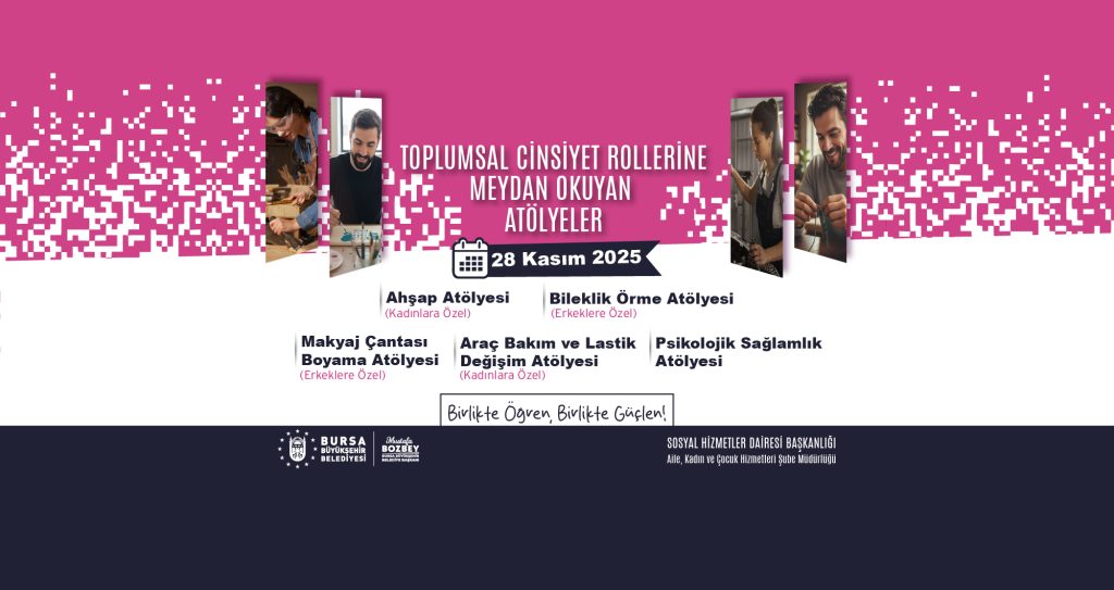 Kadına/Erkeğe Ait İş Yok! Büyükşehir Belediyesi’nden Toplumsal Cinsiyet Kalıp Yargılarını Kırmaya Yönelik Atölyeler