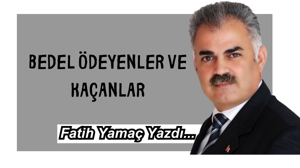 Bedel Ödeyenler ve Kaçanlar
