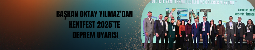 Başkan Oktay Yılmaz’dan KENTFEST 2025’te Deprem Uyarısı: “Kentsel Dönüşüm Bursa’nın Ertelenemez Önceliğidir!”