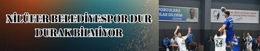 Nilüfer Belediyespor Dur Durak Bilmiyor