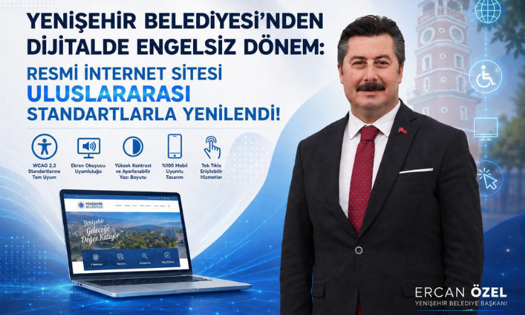 Yenişehir Belediyesi’nden Dijitalde Engelsiz Dönem… Resmi İnternet Sitesi Uluslararası Standartlarla Yenilendi