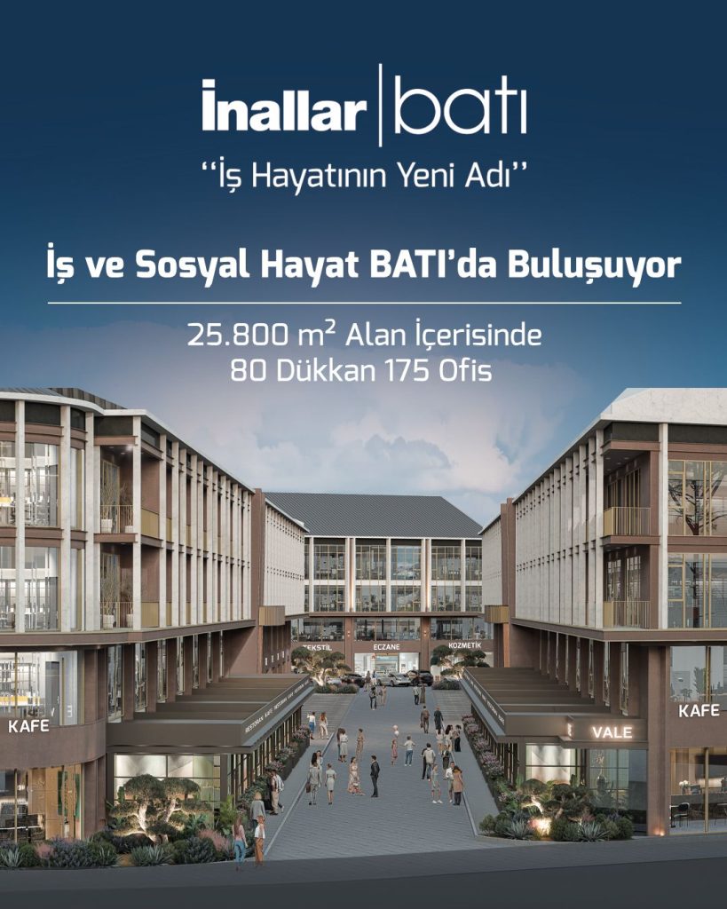 İŞ HAYATININ YENİ ADI: İNALLAR BATI