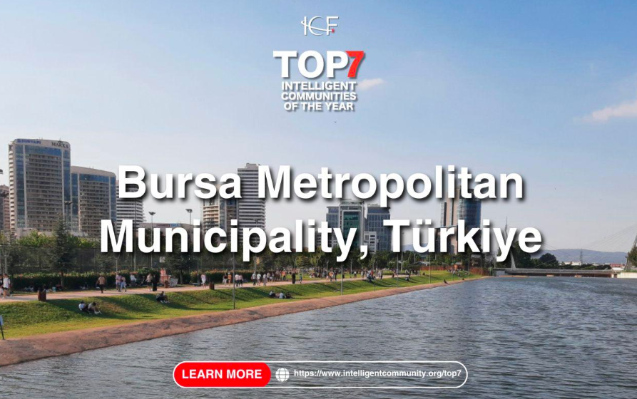 Uluslararası Arenada Büyük Gurur: Bursa İkinci Kez Dünyanın En Akıllı 7 Kentinden Biri Seçildi