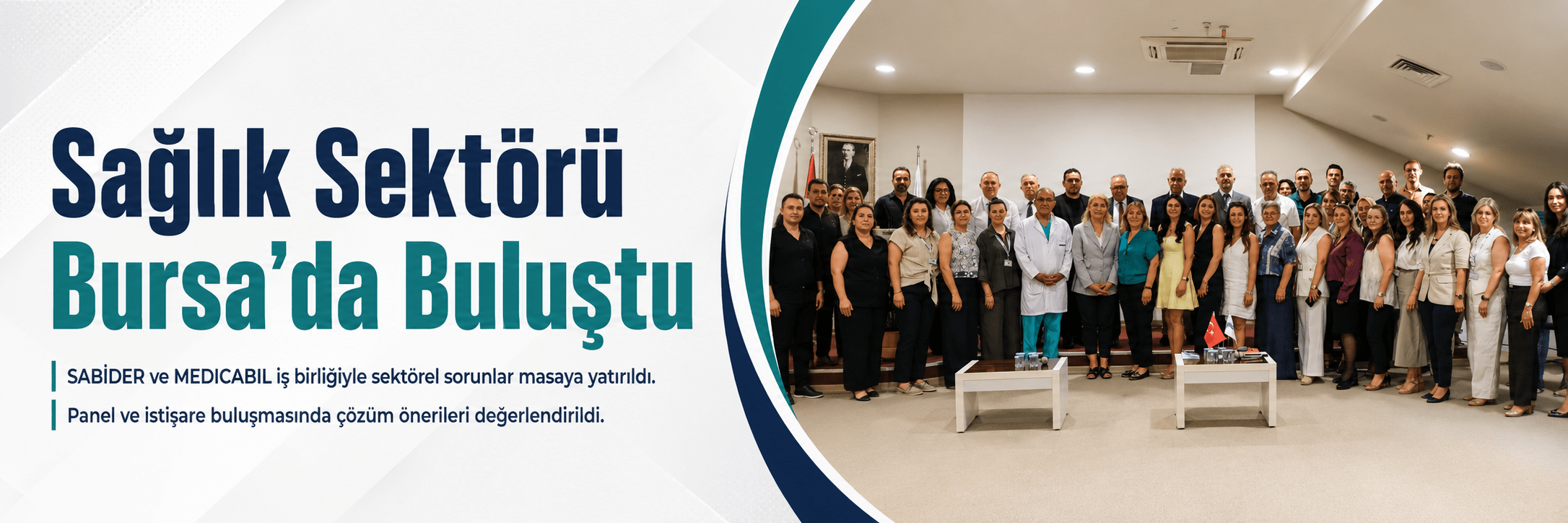 Özel hastanelerin sorunları Bursa’da masaya yatırıldı