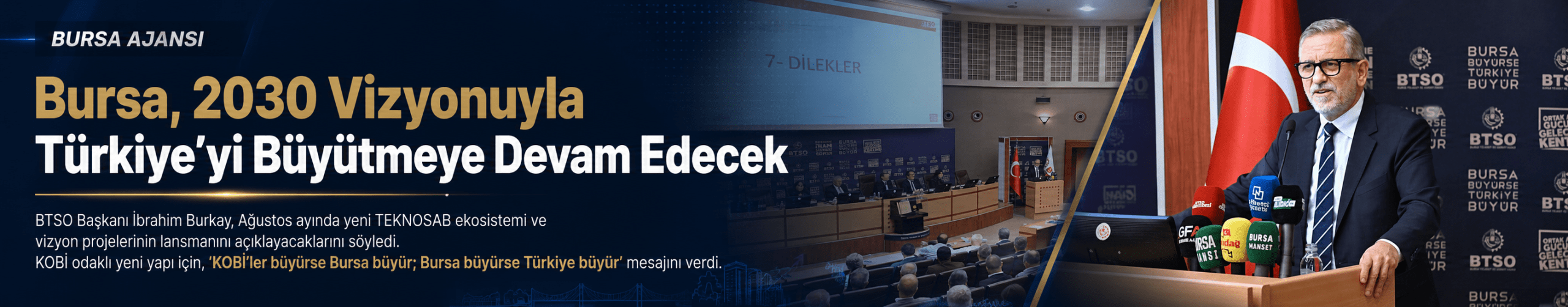 BTSO Başkanı Burkay: “2030 vizyonumuzla Bursa büyüyecek, Türkiye kazanacak”