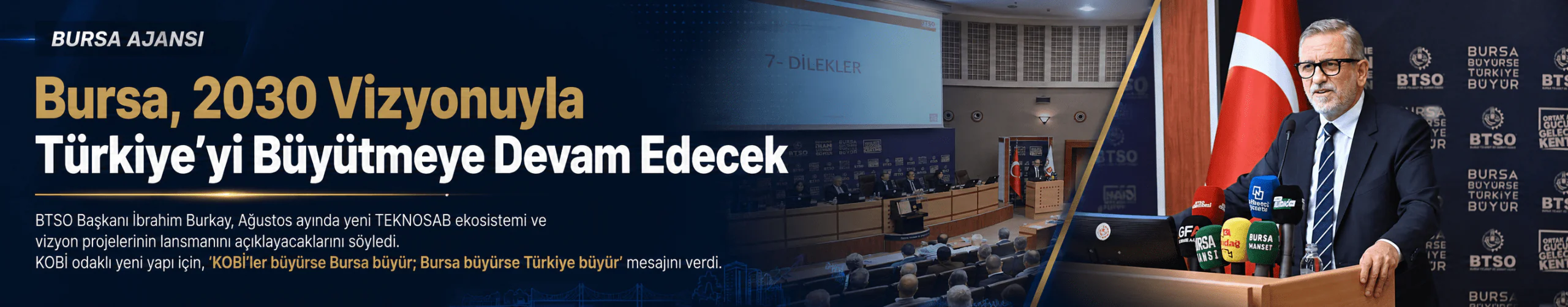 BTSO Başkanı Burkay: “2030 vizyonumuzla Bursa büyüyecek, Türkiye kazanacak”