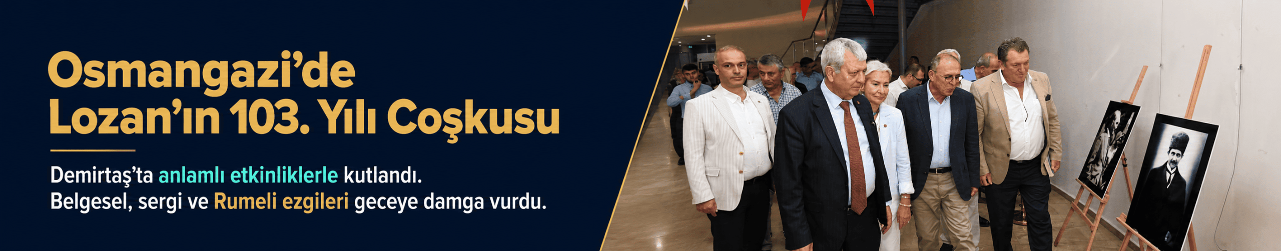 Osmangazi’de Lozan’ın 103. Yılı Coşkusu: Demirtaş’ta Unutulmaz Akşam