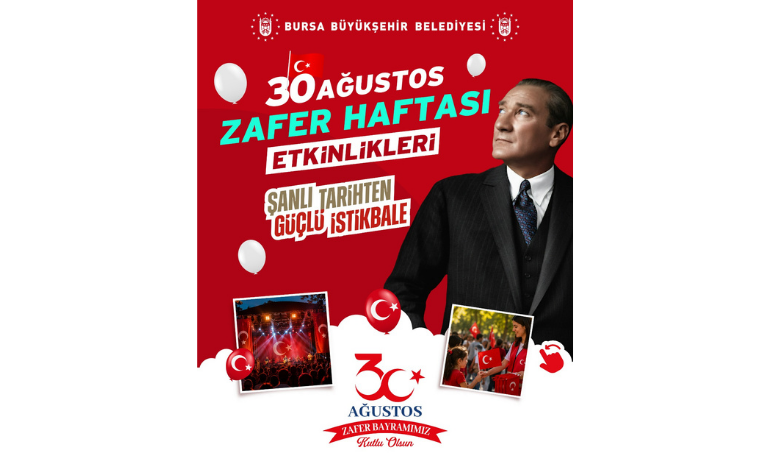 Büyükşehir’den 30 Ağustos’a Özel Dev Kutlama Programı